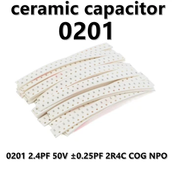 (100шт) 0201 Керамични кондензатори 2.4 PF 50V ± 0.25 PF 2R4C КПГ NPO SMD