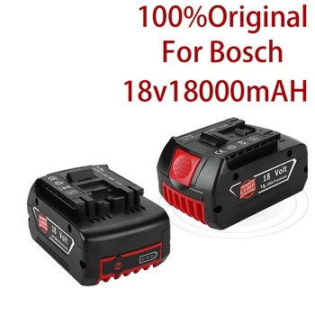 2021 Акумулаторна батерия 18V 18000mah за Bosch 18V Battery Backup 6.0 A Преносими подмяна на индикаторната лампа на Bosch BAT609
