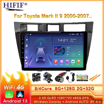 Android 13 Carplay За Toyota Mark II 9x100 2000-2007 Авто Радио Мултимедиен Плейър GPS Навигация 360 Помещение Главното Устройство DSP