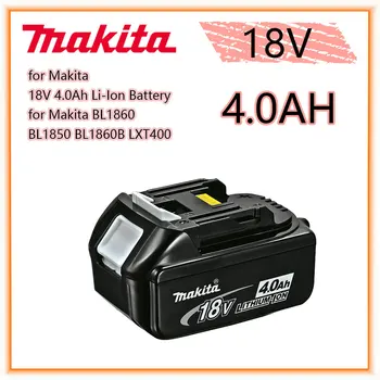 Makita Original 18V 4.0 5.0 AH AH 6.0 AH Акумулаторна Батерия за Лаптопи с Led Литиево-йонна батерия Заместител на LXT BL1860B BL1860 BL1850