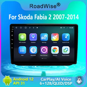 Автомагнитола Roadwise 8 + 256 Android 12 за Skoda Fabia 2 2007 - 2012 2013 2014 Мултимедия Carplay 4G Wifi GPS DVD 2DIN БТ авторадио