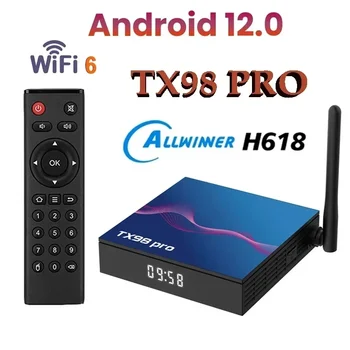 За xiaomi TX98 PRO Android TV BOX Android 12,0 Allwinner H618 2,4 и 5 ГРАМА Wifi6 4K 4G 16G HDR10 + BT Смарт медиа плейър Телеприставка