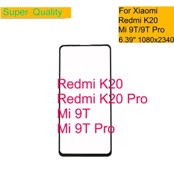 Подмяна На Xiaomi Redmi K20 Pro тампон Преден Външен Стъкло на Обектива На Xiaomi Mi 9T Pro Предното Стъкло С Лепило ЗЗД