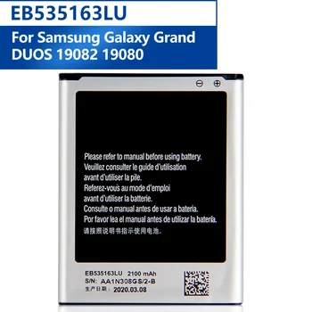 Преносимото батерията на телефона EB535163LU за Samsung I9082 Galaxy Grand DUOS I9080 Акумулаторна батерия 2100 mah